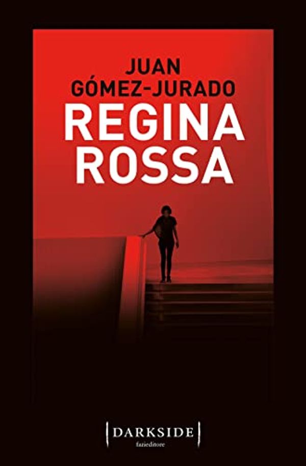 Cover Art for 9788893257961, Regina rossa by Gómez-Jurado, Juan