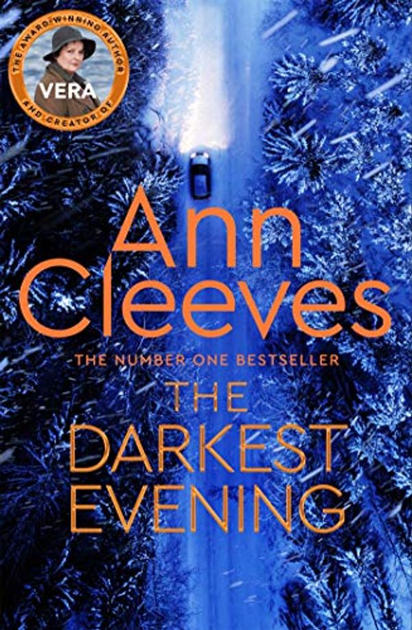 Cover Art for B084G2Q7HR, The Darkest Evening (Vera Stanhope) by Ann Cleeves