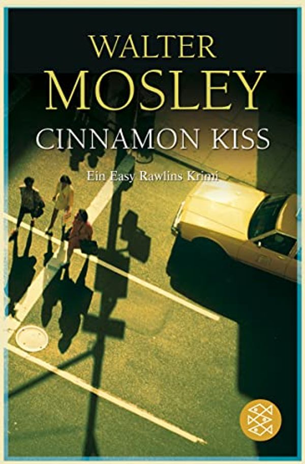 Cover Art for 9783596179923, Cinnamon Kiss by Walter Mosley