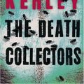 Cover Art for 9780007201204, The Death Collectors by Jack Kerley