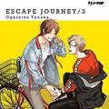 Cover Art for 9788834902691, Escape journey (Vol. 3) by Ogeretsu, Tanaka