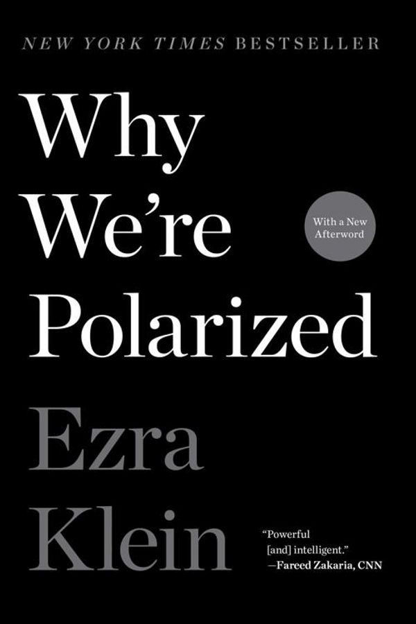 Cover Art for 9781476700397, Why We're Polarized by Ezra Klein