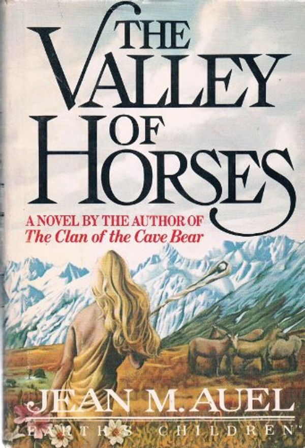 Cover Art for B000UC9ELE, Valley of Horses :Earths Children 2 by Auel, Jean M