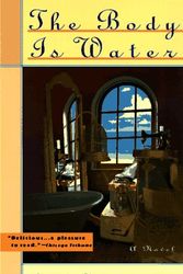 Cover Art for 9780380728404, The Body Is Water by Julie Schumacher