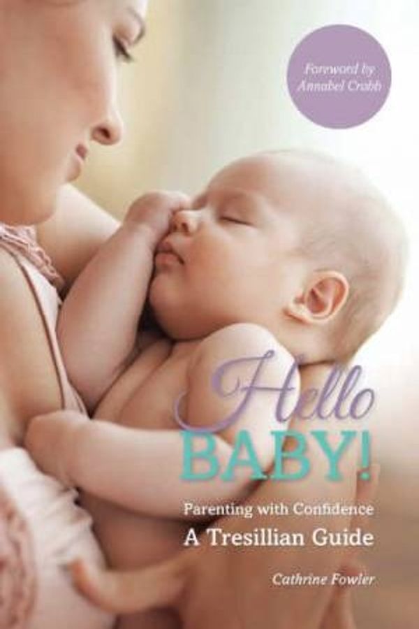 Cover Art for 9780992527709, Hello Baby by Cathrine Fowler