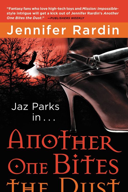 Cover Art for 9780316023931, Another One Bites the Dust by Jennifer Rardin