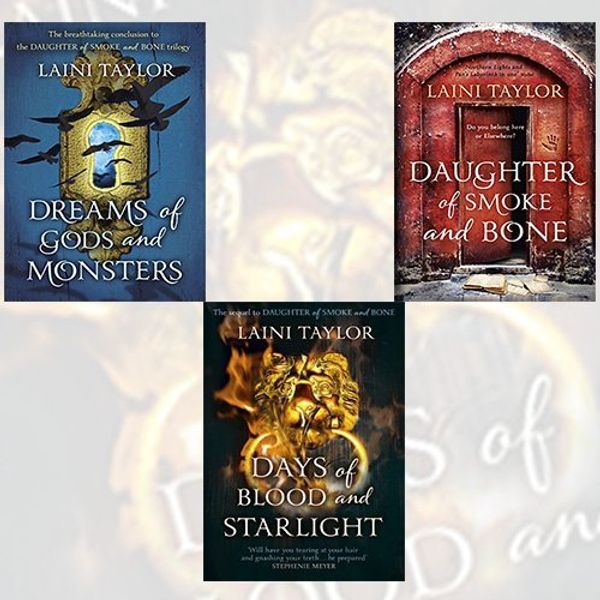 Cover Art for 9789444463855, Daughter of Smoke and Bone Trilogy Collection Laini Taylor 3 Books Set Paperback by Laini Taylor