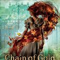 Cover Art for 9781406392005, The Last Hours 1: Chain of Gold by Cassandra Clare
