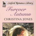 Cover Art for 9781846175299, Forever Autumn (Linford Romance Library) by Christina Jones