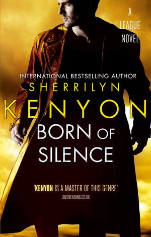 Cover Art for 9780749954987, Born Of Silence: Number 5 in series by Sherrilyn Kenyon