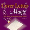 Cover Art for 9781593573645, Cover Letter Magic by Wendy S. Enelow, Louise Kursmark