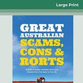 Cover Art for 9780369309112, Great Australian Scams, Cons and Rorts (16pt Large Print Edition) by Jim Haynes