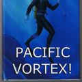 Cover Art for 9781893205284, Pacific Vortex! Limited Edition by c Cussler