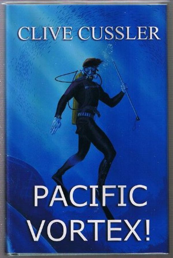 Cover Art for 9781893205284, Pacific Vortex! Limited Edition by c Cussler