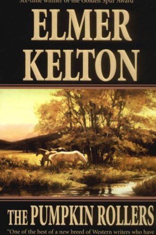 Cover Art for 9780812543995, The Pumpkin Rollers by Elmer Kelton