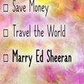 Cover Art for 9781726855570, 2019 Planner: Save Money, Travel the World, Marry Ed Sheeran: Ed Sheeran 2019 Planner by Dainty Diaries