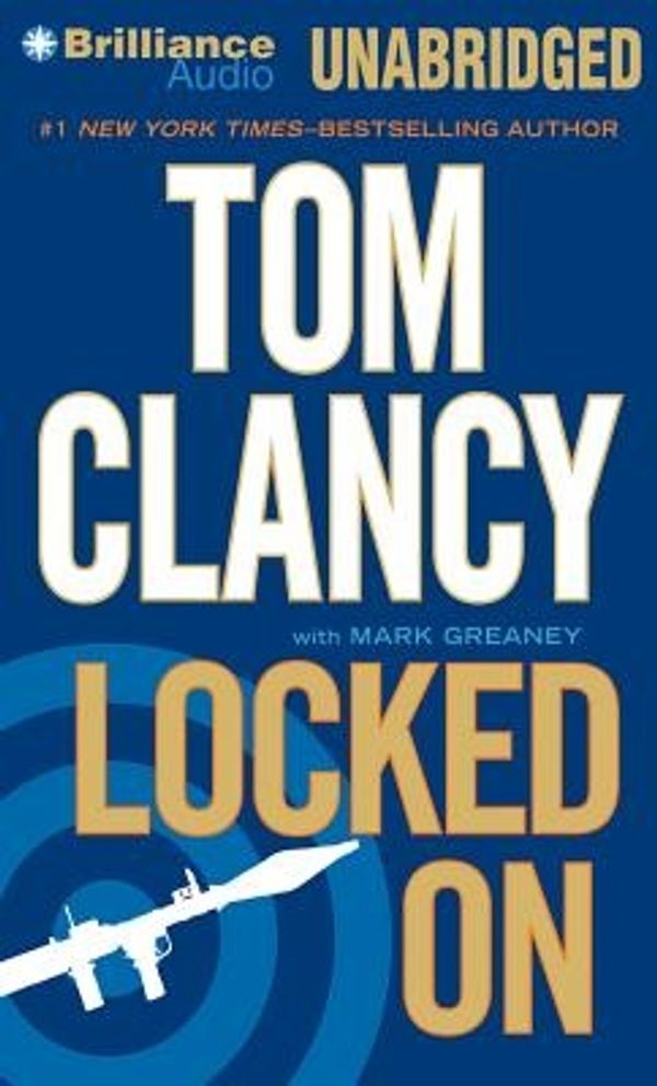 Cover Art for 9781455865871, Locked On by Tom Clancy