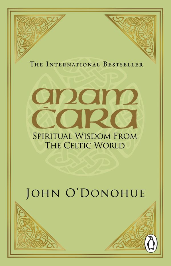 Cover Art for 9780553505924, Anam Cara: Spiritual Wisdom from the Celtic World by John O'Donohue