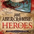 Cover Art for 9780575083851, The Heroes by Joe Abercrombie