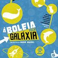 Cover Art for 9789897730160, À Boleia pela Galáxia by Douglas Adams