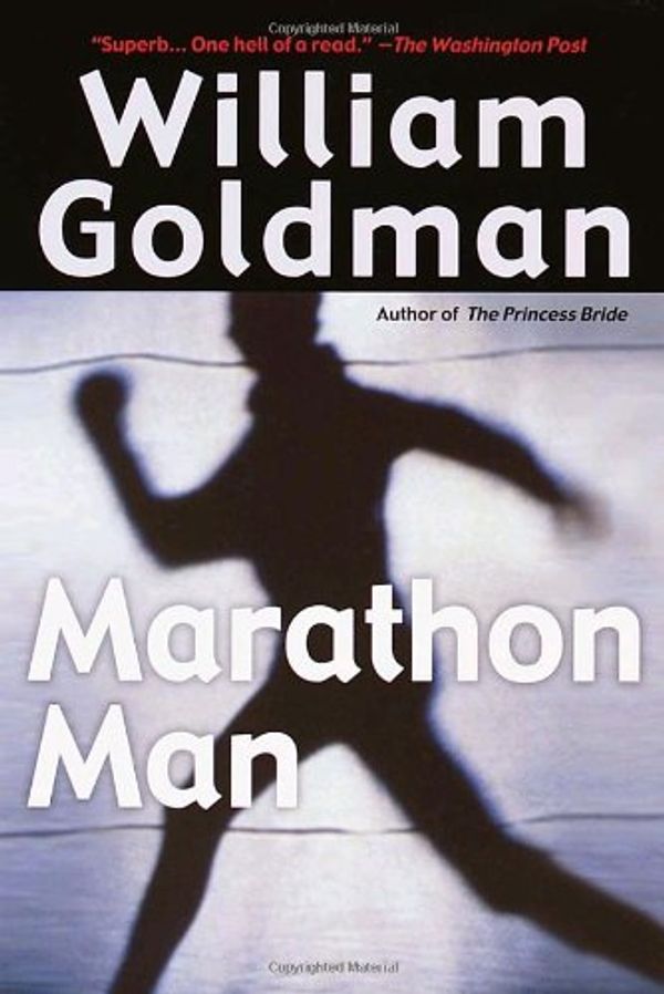 Cover Art for B01LP9E1XQ, Marathon Man by William Goldman (2001-07-03) by William Goldman