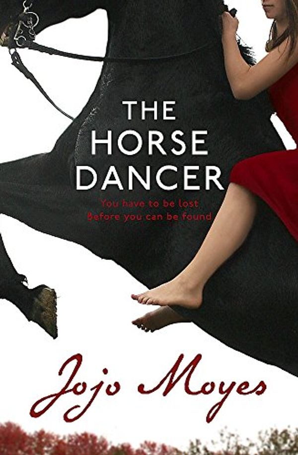 Cover Art for 9780340961599, The Horse Dancer by Jojo Moyes
