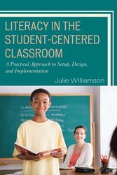 Cover Art for 9781578868650, Literacy in the Student-Centered Classroom by Julie Williamson