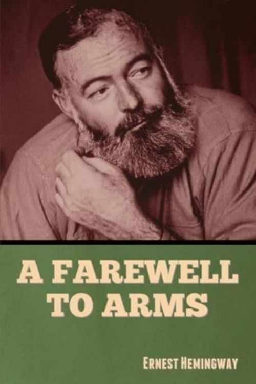 Cover Art for 9781636379999, A Farewell to Arms by Ernest Hemingway