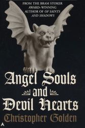 Cover Art for 9780441005789, Angel Souls and Devil Hearts by Christopher Golden