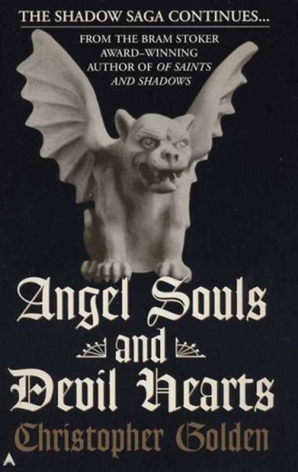 Cover Art for 9780441005789, Angel Souls and Devil Hearts by Christopher Golden