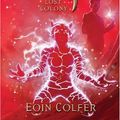 Cover Art for 9781423124948, Artemis Fowl: The Lost Colony (New Cover) by Eoin Colfer