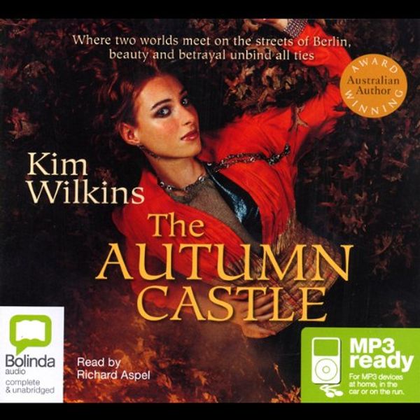 Cover Art for B00NY4RP2A, Autumn Castle by Kim Wilkins