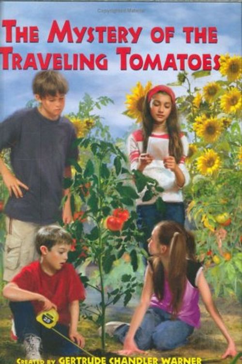 Cover Art for 9780807555798, The Mystery of the Traveling Tomatoes by Gertrude Chandler Warner