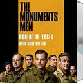 Cover Art for 9781427235404, The Monuments Men: Allied Heroes, Nazi Thieves, and the Greatest Treasure Hunt in History by Robert Edsel