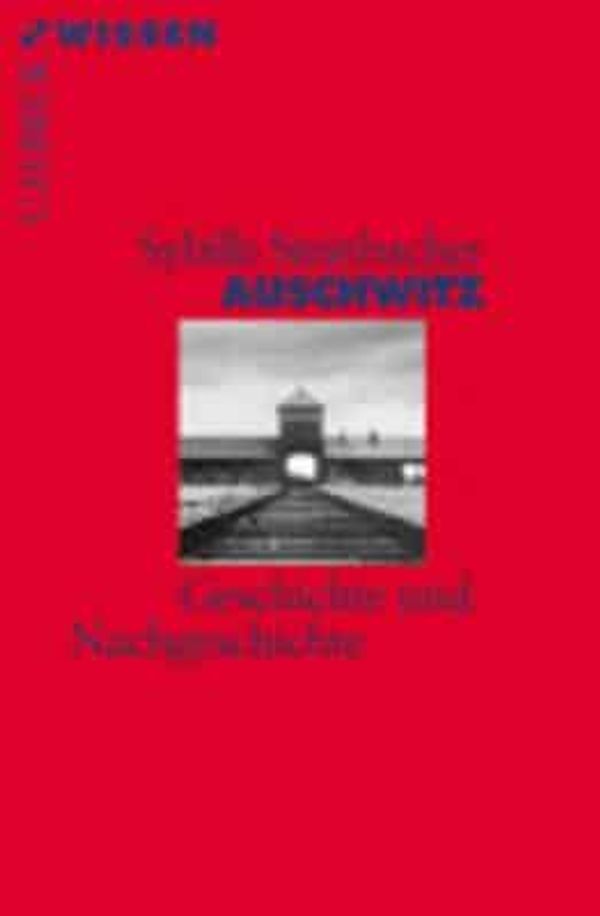 Cover Art for 9783406508332, Auschwitz by Sybille Steinbacher