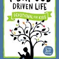 Cover Art for 0025986750466, The Purpose Driven Life Devotional for Kids by Rick Warren, Rick Warren
