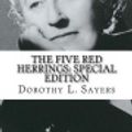 Cover Art for 9781986765695, The Five Red Herrings: [Special Edition] by Dorothy L. Sayers