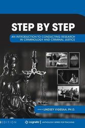 Cover Art for 9781793560926, Step by Step: An Introduction to Conducting Research in Criminology and Criminal Justice by Lindsey Vigesaa