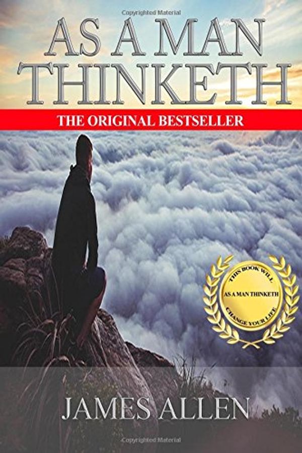 Cover Art for 9781535415125, As A Man Thinketh by James Allen