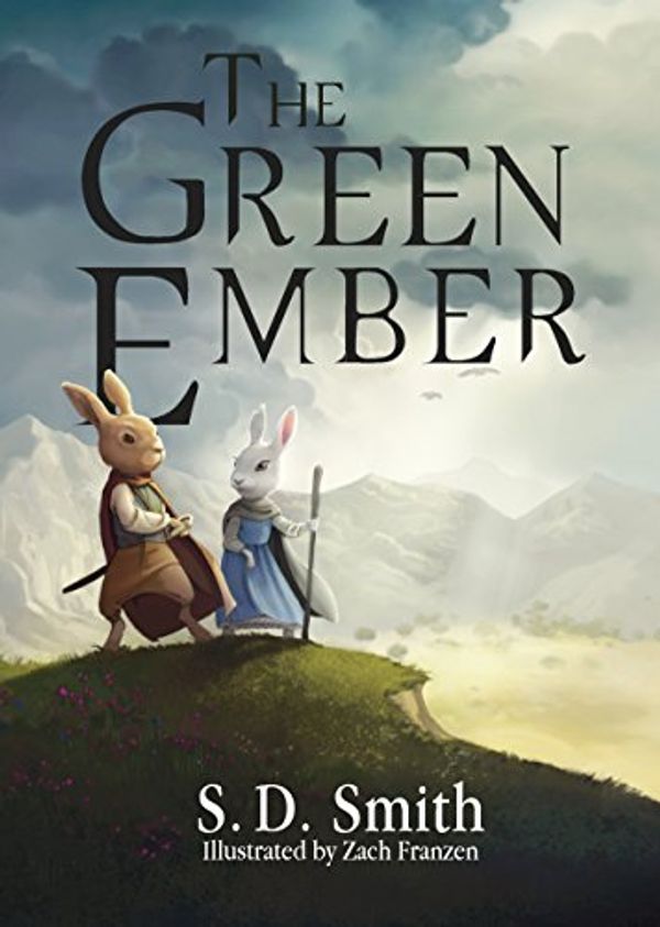 Cover Art for B00QZ6BYNA, The Green Ember (The Green Ember Series Book 1) by S. D. Smith
