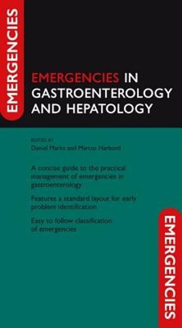 Cover Art for 9780199231362, Emergencies in Gastroenterology and Hepatology by Marks, Harbord