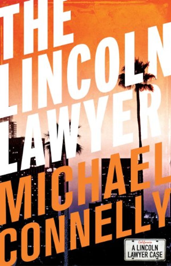 Cover Art for B00ENS583Y, The Lincoln Lawyer (Haller 1): A Lincoln Lawyer Case (Mickey Haller) by Michael Connelly