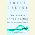 Cover Art for 9780739309278, The Fabric of the Cosmos by Brian Greene