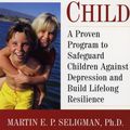Cover Art for 9780618918096, The Optimistic Child by Martin E. P. Seligman