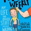 Cover Art for 9780857980380, My Life and Other Stuff That Went Wrong by Tristan Bancks, Gus Gordon