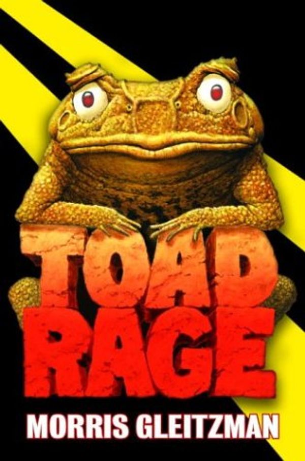 Cover Art for 9780375827624, Toad Rage by Morris Gleitzman