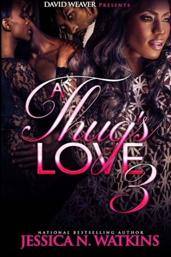 Cover Art for 9781523721313, A Thug's Love 3 by Jessica N. Watkins