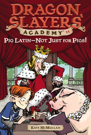 Cover Art for 9780448438207, Pig Latin–Not Just for Pigs! #14 by Kate McMullan