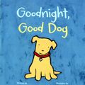 Cover Art for 9781328852427, Goodnight, Good Dog (Padded Board Book) by Mary Lyn Ray