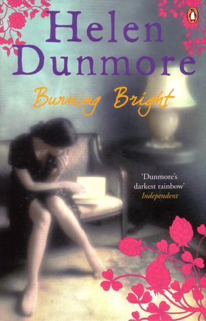 Cover Art for 9780141033945, Burning Bright by Helen Dunmore